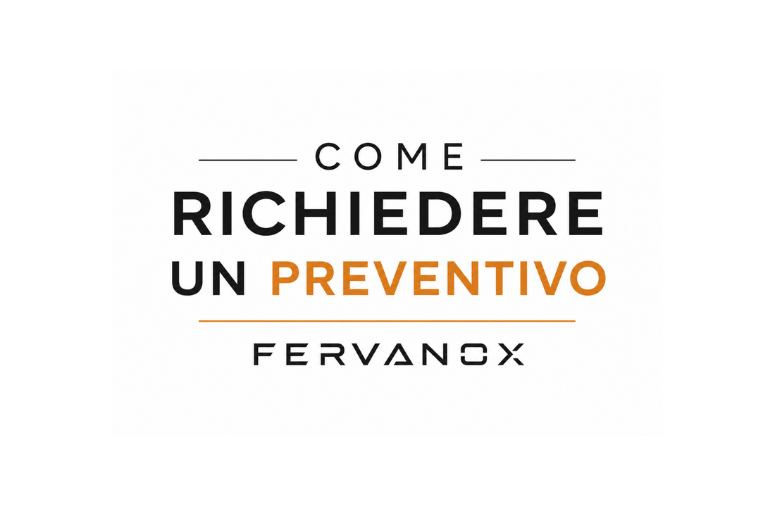 COME RICHIEDERE UN PREVENTIVO FERVANOX